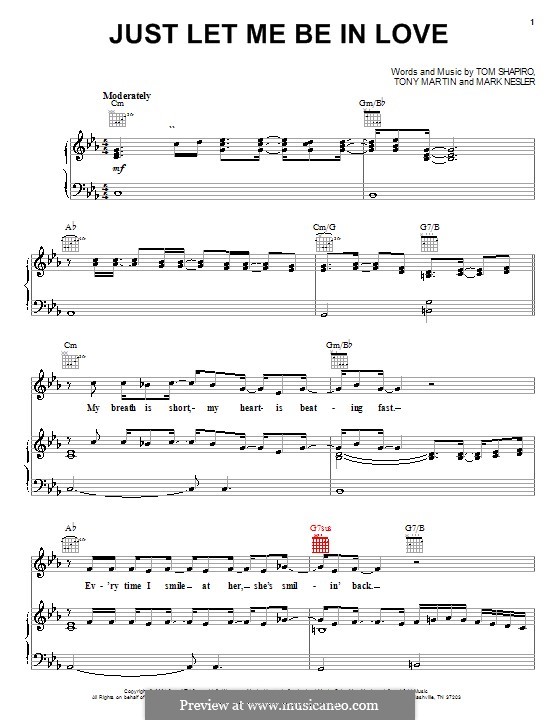 Just Let Me Be in Love (Tracy Byrd): Für Stimme und Klavier (oder Gitarre) by Mark Nesler, Tom Shapiro, Tony Martin