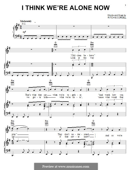 I Think We're Alone Now: Für Stimme und Klavier (oder Gitarre) by Ritchie Cordell