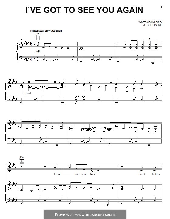 I've Got To See You Again (Norah Jones): Für Stimme und Klavier (oder Gitarre) by Jesse Harris