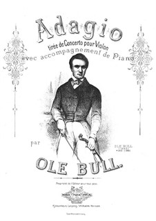 Konzert für Violine und Orchester: Adagio. Bearbeitung für Violine und Klavier by Ole Bull
