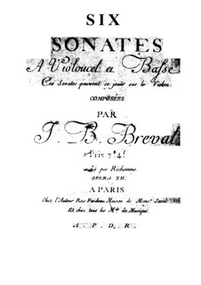 Sonaten für Cello (oder Kontrabass) und Violin, Op.12: Sonaten für Cello (oder Kontrabass) und Violin by Jean-Baptiste Bréval