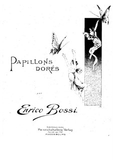 Papillons dorés: Für Klavier by Marco Enrico Bossi