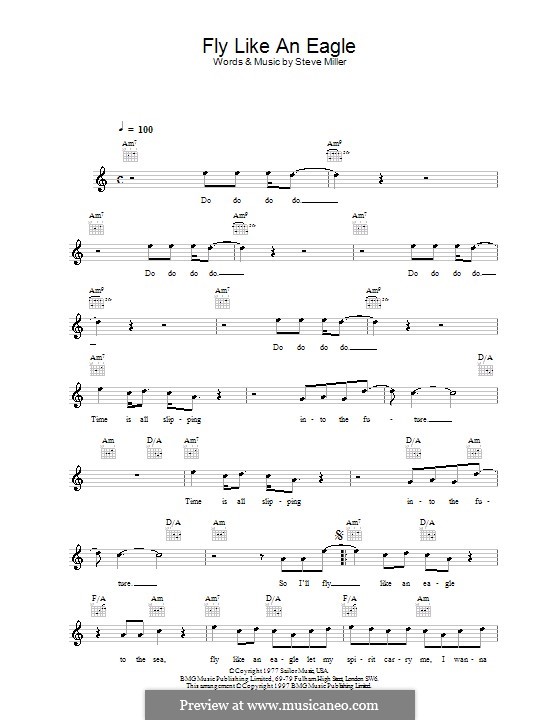 Fly Like an Eagle (Steve Miller Band): Melodie, Text und Akkorde by Steve Miller