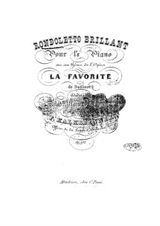 Brillante Rondoletto über Thema aus 'La Favorite' von Donizetti, Op.150: Brillante Rondoletto über Thema aus 'La Favorite' von Donizetti by Friedrich Kalkbrenner