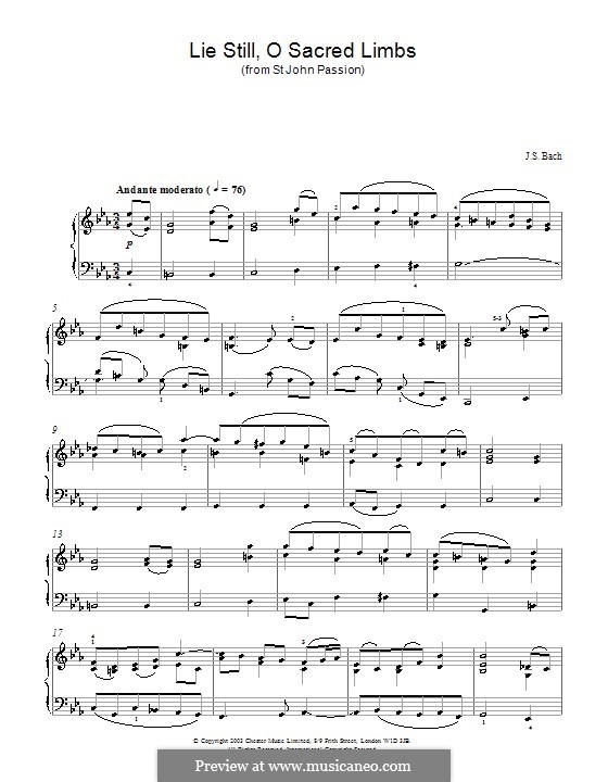 Johannes-Passion, BWV 245: Lie Still, o Sacred Limbs. Arrangement for piano by Johann Sebastian Bach