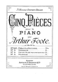 Fünf Stücke, Op.6: Vollständiger Satz by Arthur  Foote