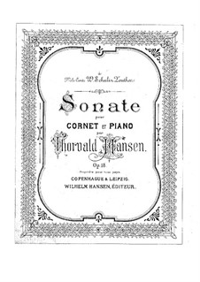 Sonate für Kornett und Klavier, Op.18: Sonate für Kornett und Klavier by Thorvald Hansen