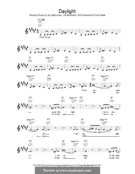 Daylight (Coldplay): Melodie, Text und Akkorde by Chris Martin, Guy Berryman, Jonny Buckland, Will Champion
