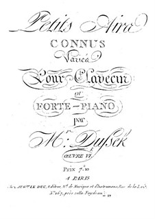 Short Airs with Variations, Op.6 Craw 44-49: Short Airs with Variations by Jan Ladislav Dussek