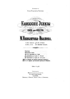 Caucasian Sketches. Suite No.1, Op.10: para piano de quadro mãos by Mikhail Ippolitov-Ivanov