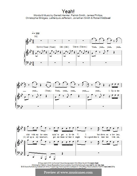 Yeah! (Usher featuring Lil Jon & Ludacris): Para vocais e piano (ou Guitarra) by Christine Yarian, Christopher Bridges, Freddie Perren, Jalil Hutchins, James Phillips, Jonathan Smith, LaMarquis Jefferson, Lawrence Smith, J. Que, Sean Garrett