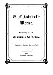 Il trionfo del Tempo e della Verità, HWV 46b: partitura completa by Georg Friedrich Händel