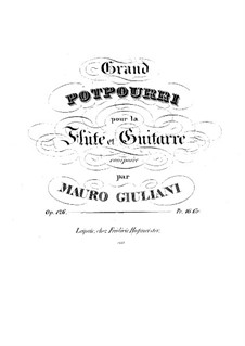 Grand Potpourri for Flute and Guitar, Op.126: Grand Potpourri for Flute and Guitar by Mauro Giuliani