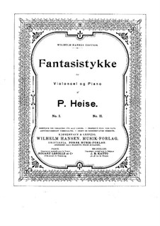 Two Fantastic Pieces for Cello and Piano: Two Fantastic Pieces for Cello and Piano by Peter Heise