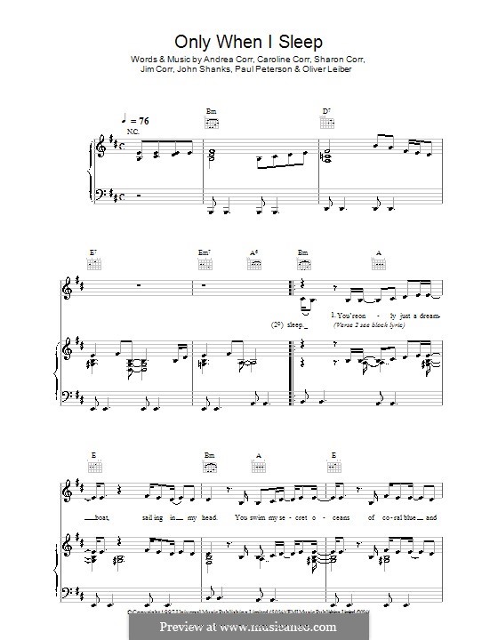 Only When I Sleep (The Corrs): Para vocais e piano (ou Guitarra) by Andrea Corr, Caroline Corr, Jim Corr, John M Shanks, Oliver Leiber, Paul Peterson, Sharon Corr