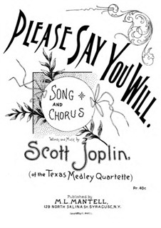 Please Say You Will: Please Say You Will by Scott Joplin