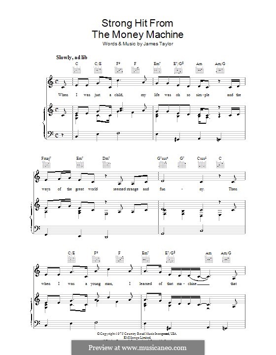 Strong Hit from The Money Machine: Para vocais e piano (ou Guitarra) by James Taylor