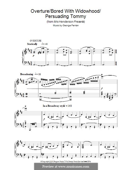 Overture/Bored with Widowhood/Persuading Tommy (from Mrs Henderson Presents): Para Piano by George Fenton