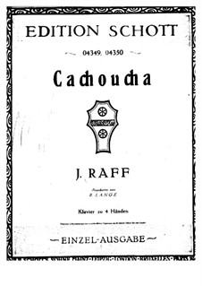 Cachoucha-Caprice, Op.79: para piano de quadro mãos by Joseph Joachim Raff