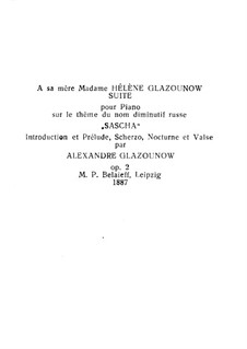 Suite on the Name 'Sascha', Op.2: Para Piano by Alexander Glazunov