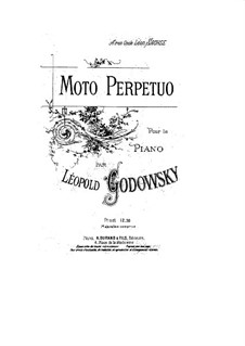 Moto Perpetuo: Moto Perpetuo by Leopold Godowsky