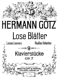 Nine Piano Pieces 'Loose Leaves', Op.7: set completo by Hermann Goetz