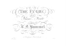 Three Fugues in the Style of Händel, Op.7: Three Fugues in the Style of Händel by Johann Nepomuk Hummel