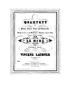 Piano Quartet, Op.10: Piano Quartet by Vinzenz Lachner