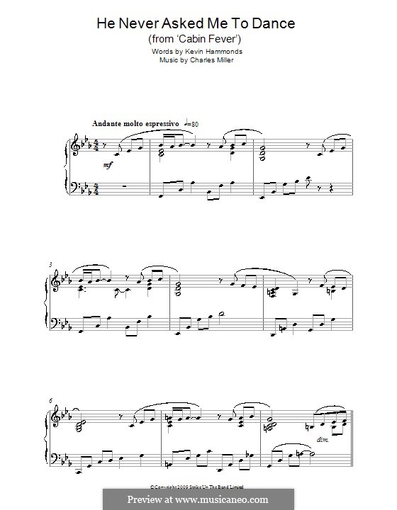 He Never Asked Me to Dance (from Cabin Fever): Para vocais e piano by Charles Miller