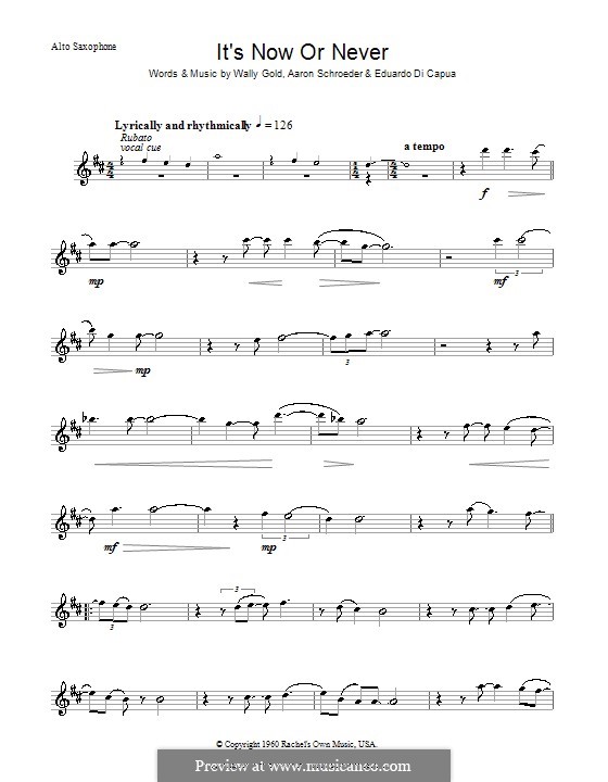 It's Now or Never (Elvis Presley): For ato saxophone by Eduardo di Capua, Aaron Schroeder, Wally Gold
