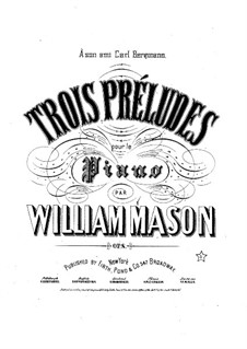 Three Preludes, Op.8: três introduções by William Mason