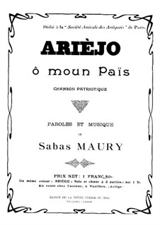 Arièjo ô moun Païs: Arièjo ô moun Païs by Sabas Maury