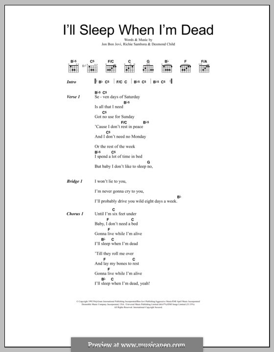 I'll Sleep When I'm Dead (Bon Jovi): Letras e Acordes by Desmond Child, Jon Bon Jovi, Richie Sambora