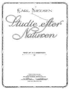 Studie efter Naturen (Study after the Nature), FS 82: Para vocais e piano by Carl Nielsen
