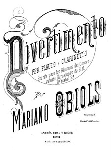 Divertissement for Flute, Clarinet and Piano: Divertissement for Flute, Clarinet and Piano by Mariano Obiols