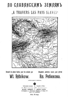 À travers les pays slaves: À travers les pays slaves by Vladimir Ivanovich Rebikov