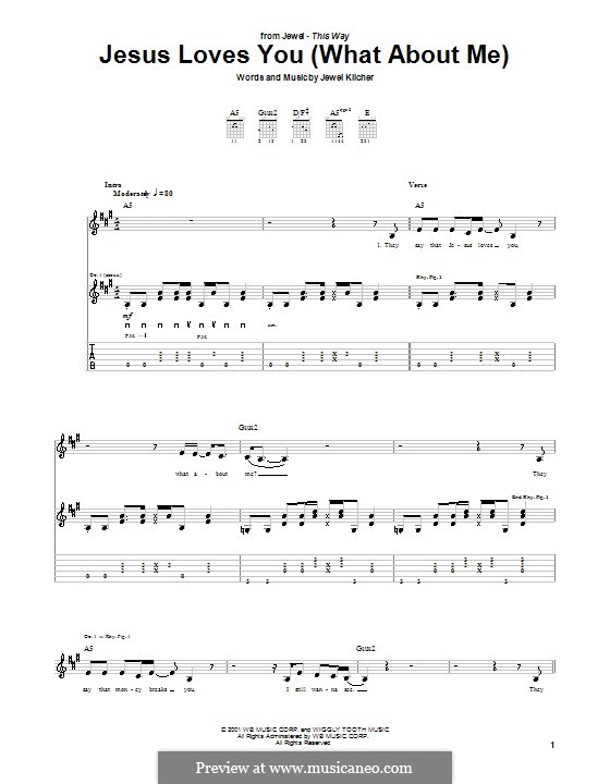 Jesus Loves You (What About Me): For guitar with tab (Jewel) by Jewel Kilcher