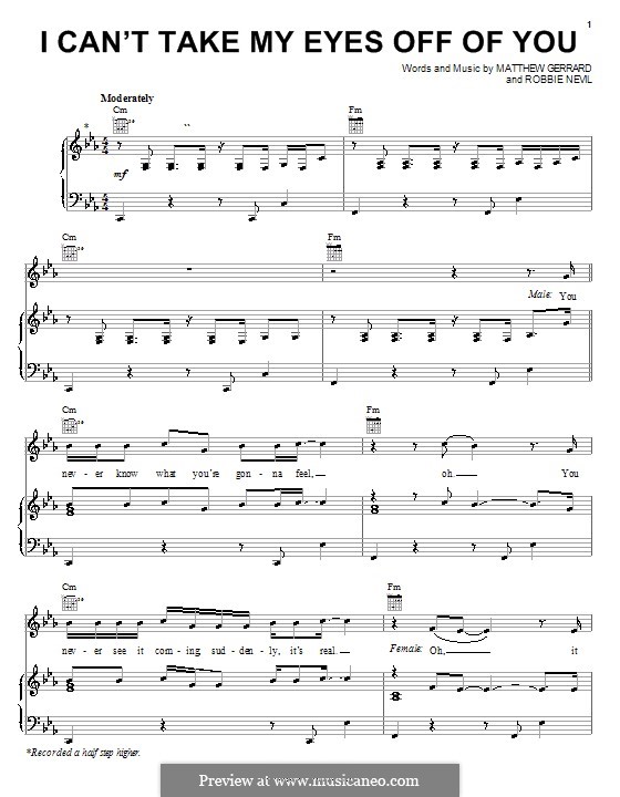 I Can't Take My Eyes Off of You (from High School Musical): Para vocais e piano (ou Guitarra) by Matthew Gerrard, Robbie Nevil