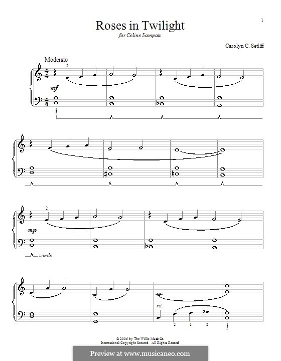 Roses in Twilight: Para Piano by Carolyn C. Setliff