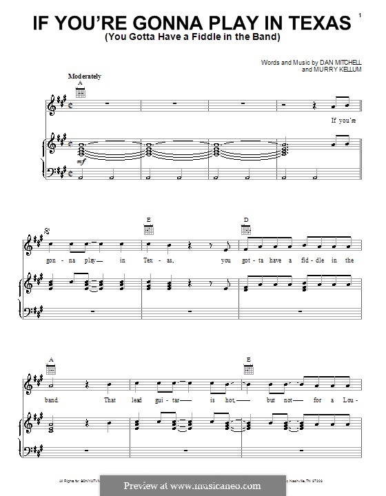 If You're Gonna Play in Texas (You Gotta Have a Fiddle in the Band): For voice and piano or guitar (Alabama) by Dan Mitchell, Murry Kellum