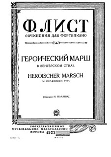 Heroischer Marsch in ungarischem Stil, S.231: Für einen Interpreten by Franz Liszt