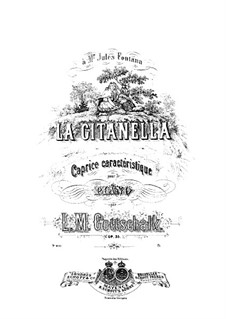 La Gitanella, Op.35: La Gitanella by Louis Moreau Gottschalk