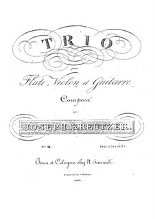 Trio for Flute, Violin and Guitar No.3 in D Major: Trio for Flute, Violin and Guitar No.3 in D Major by Joseph Kreutzer