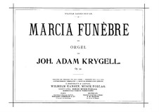 Marcia Funèbre, Op.59: Marcia Funèbre by Johan Adam Krygell