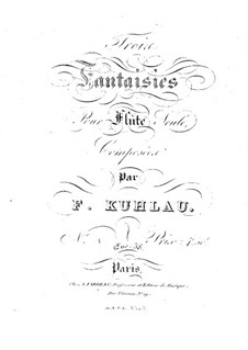 Three Fantasias for Flute, Op.38: Three Fantasias for Flute by Friedrich Kuhlau