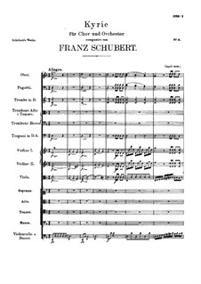 Kyrie for Choir and Orchestra in D Minor, D.49: Kyrie for Choir and Orchestra in D Minor by Franz Schubert