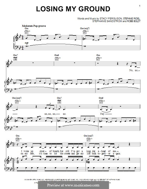 Losing My Ground (Fergie): Para vocais e piano (ou Guitarra) by Robb Boldt, Stacy Ferguson, Stefanie Ridel, Stephanie Sandstrom