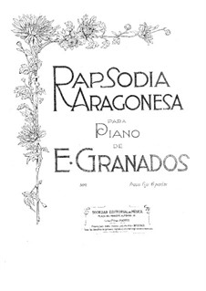 Rapsodia aragonesa: Rapsodia aragonesa by Enrique Granados