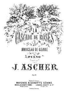 La cascade de roses, Op.80: Para Piano by Joseph Ascher