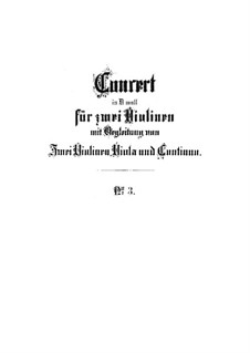 Double Concerto for Two Violins, Strings and Basso Continuo in D Minor, BWV 1043: Partitura completa by Johann Sebastian Bach